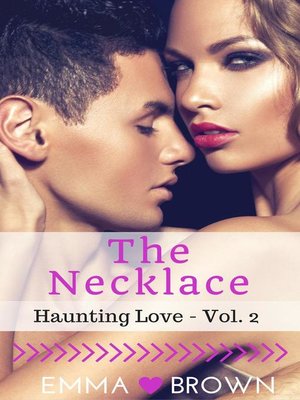 cover image of The Necklace (Haunting Love--Volume 2)